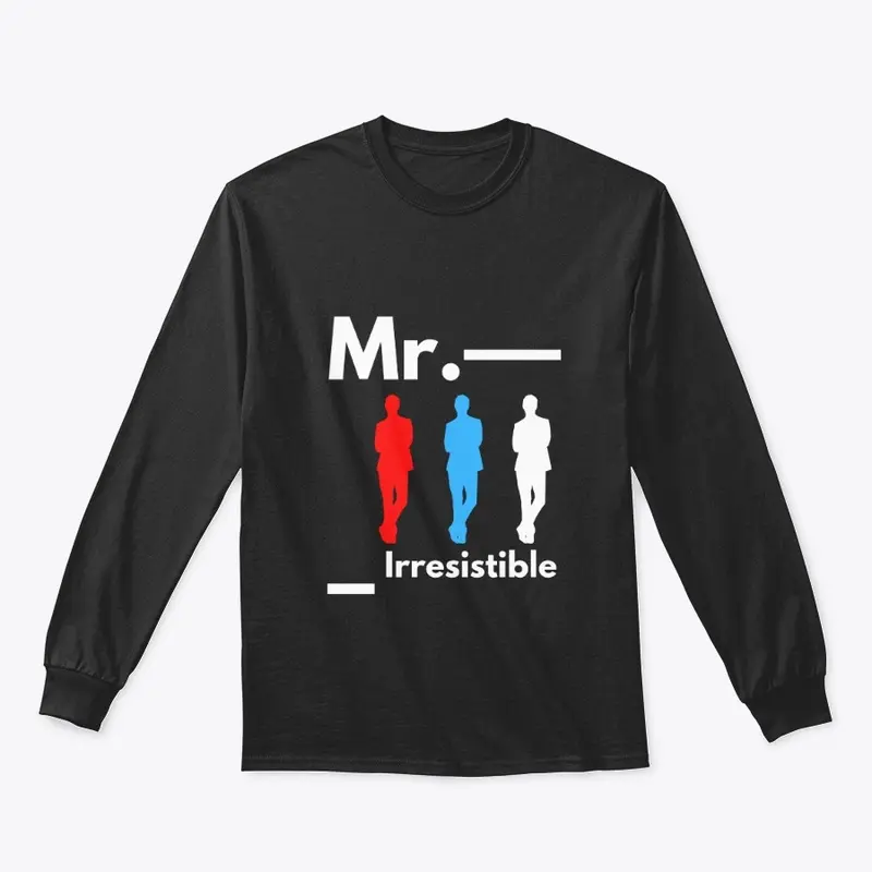 Mr. Irresistible 