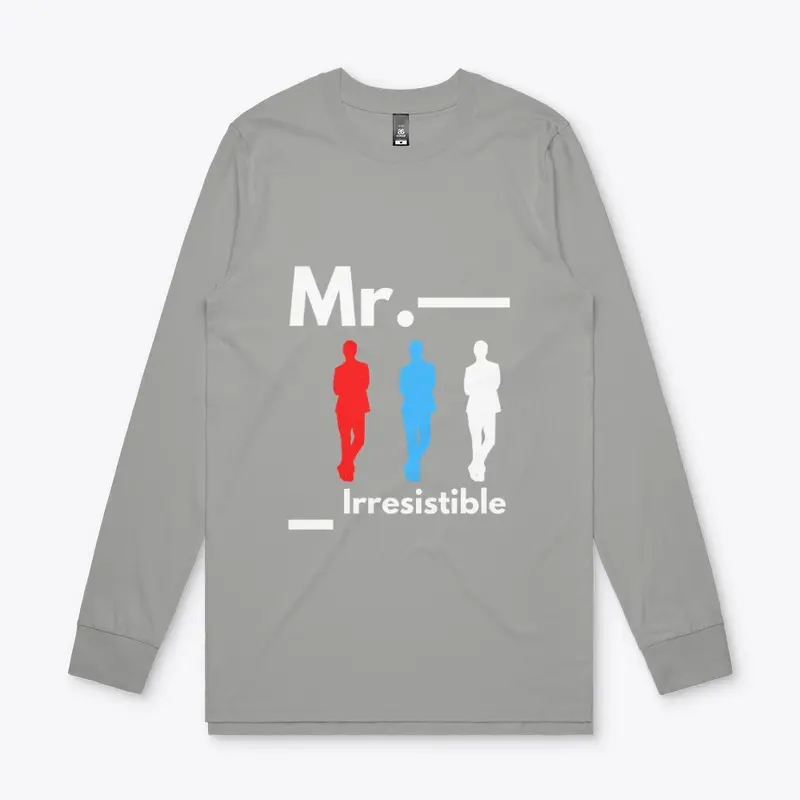 Mr. Irresistible 