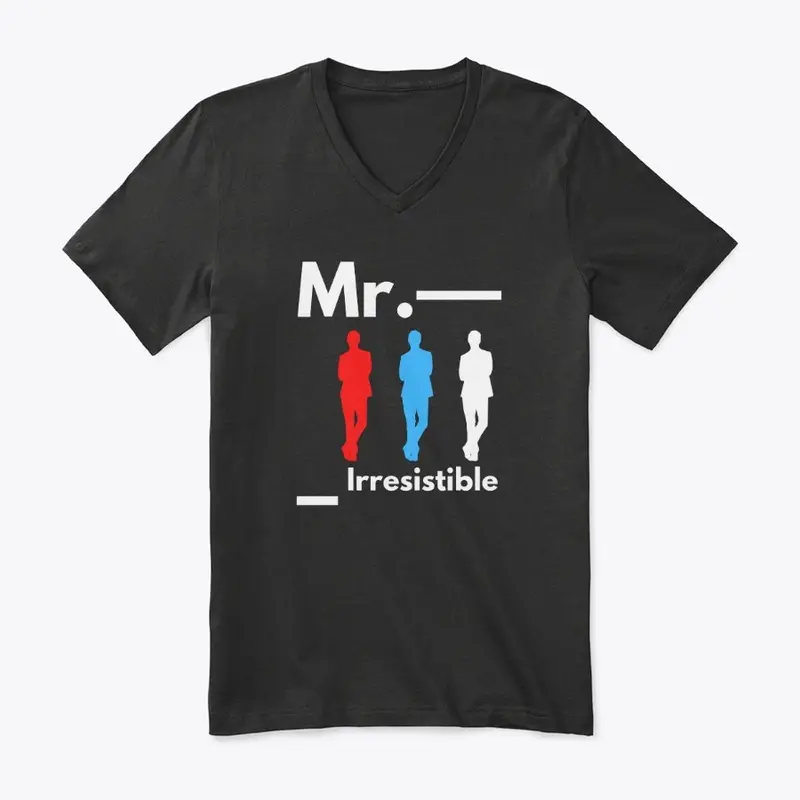 Mr. Irresistible 